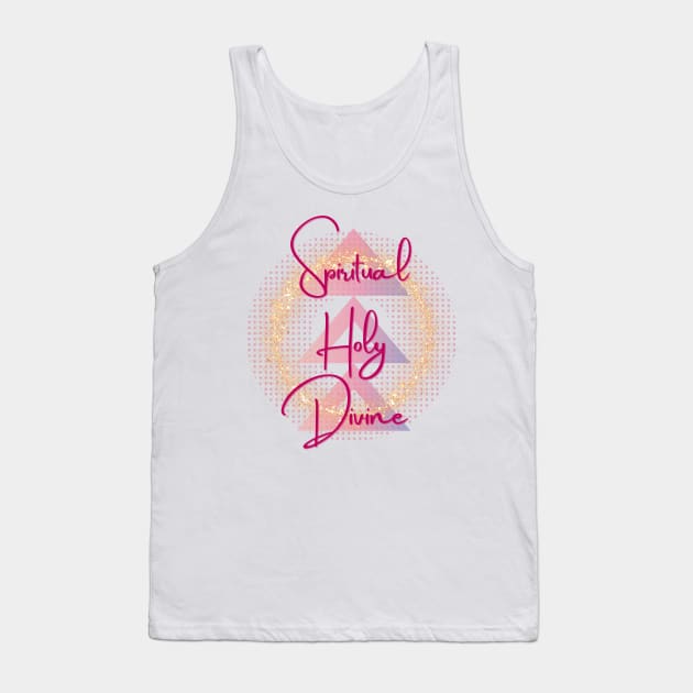 Spiritual Holy Devine 3 Tank Top by Spirit Shirts